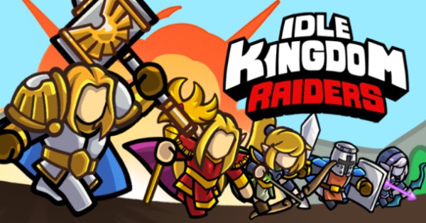 Idle Kingdom Raiders – Đại chiến giữa các vương quốc fantasy