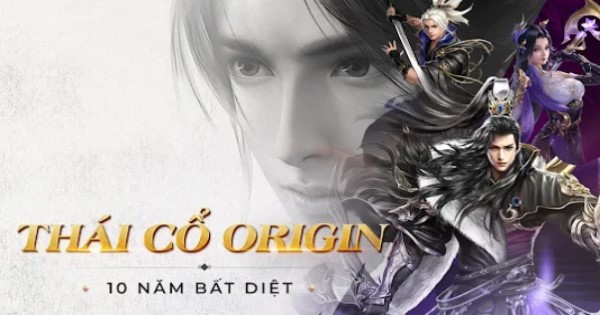 Thái Cổ Origin VTC – Sự trở lại của tựa game MMORPG nổi tiếng tại Việt Nam