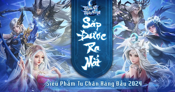 Cực phẩm tu chân Thiên Vũ Thần Vương chuẩn bị lên kệ game Việt với những tính năng ấn tượng