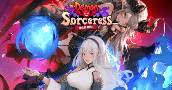 Demon Sorceress Idle RPG – Khi Quỷ Vương tái sinh thành pháp sư thực tập