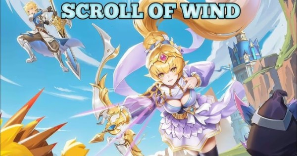 Scroll Of Wind – Bắt đầu hành trình phiêu lưu bất tận tại dị giới