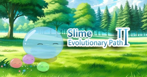 Slime Evolutionary Path 2 – Phần tiếp theo của game mobile cực hot