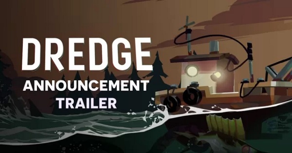 Dredge – Cuộc phiêu lưu câu cá kinh hoàng trên Steam sắp có trên Mobile