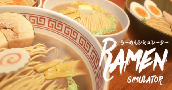 Ramen Simulator – Game mô phỏng siêu đói bụng đã trở lại và lợi hại hơn xưa